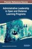 The Administrative Leadership In Open and Distance Learning Programs Book
