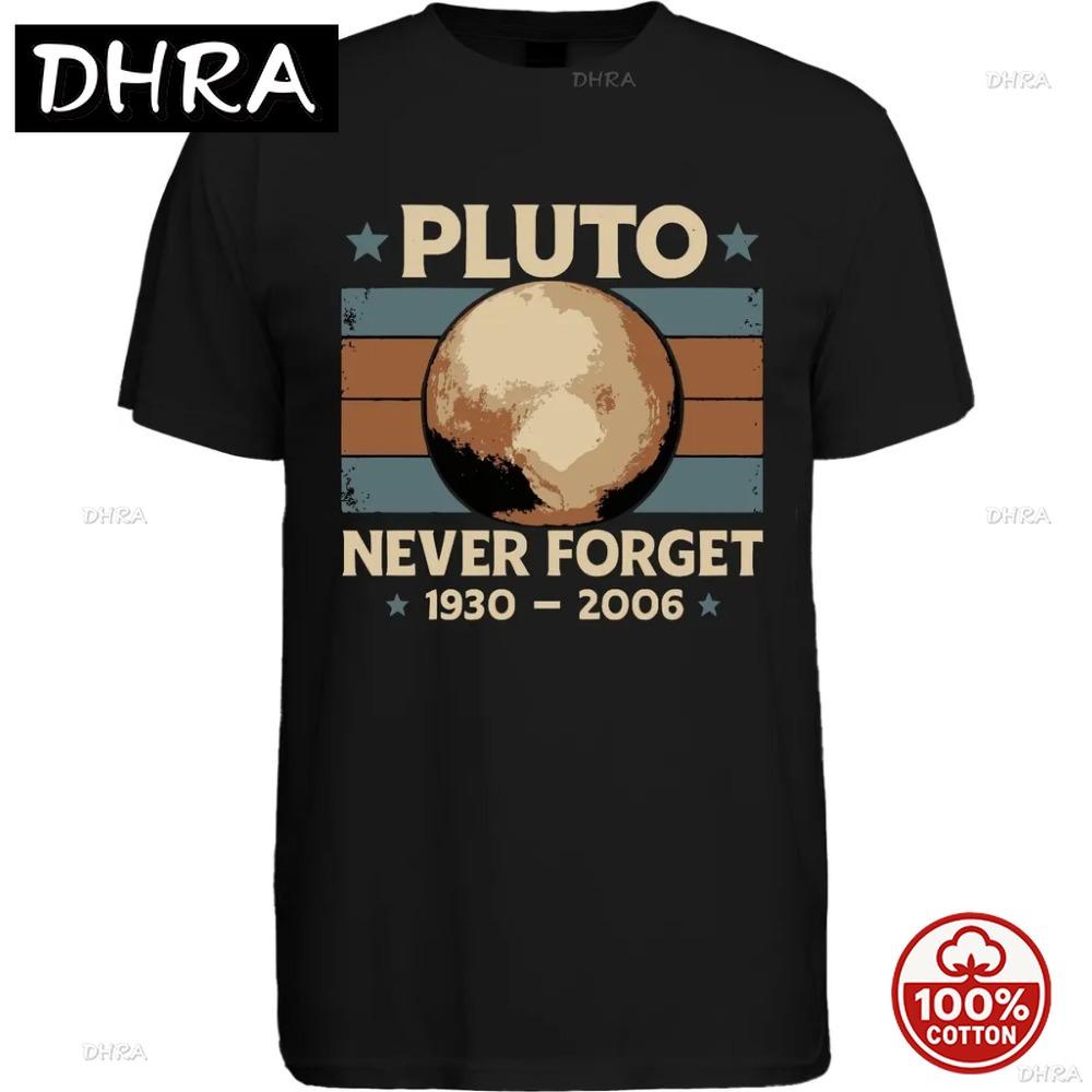19302006 Pluto Never Forget T Shirt Funny Dwarf Planet Vintage Humour Graphic Sunmmer Oneck 100 Cotton Black T Shirt Tops Tee