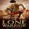 The Lone Warrior Jack Lark Book 4 by Paul Fraser Collard Paperback Book 9781472237682