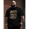 European Sizes Men's Big & Tall Christian T-Shirt with "Jesus Is the Reason I Made It This Far" Golden Lettering - Large Church Shirt