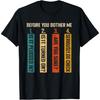 Bevor du mich störst Informationstechnologie Technisch Tech T-Shirt