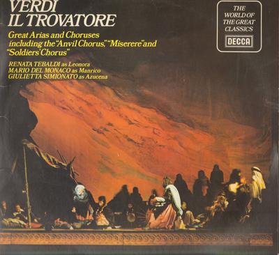 LP Record GIUSEPPE VERDI, RENATA TEBALDI, MAR - Il Trovatore: Great Arias And Choru SPA513 Decca 1977 UK Classical Used