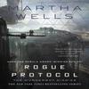Rogue Protocol by Martha Wells Hardback Book 9781250191786