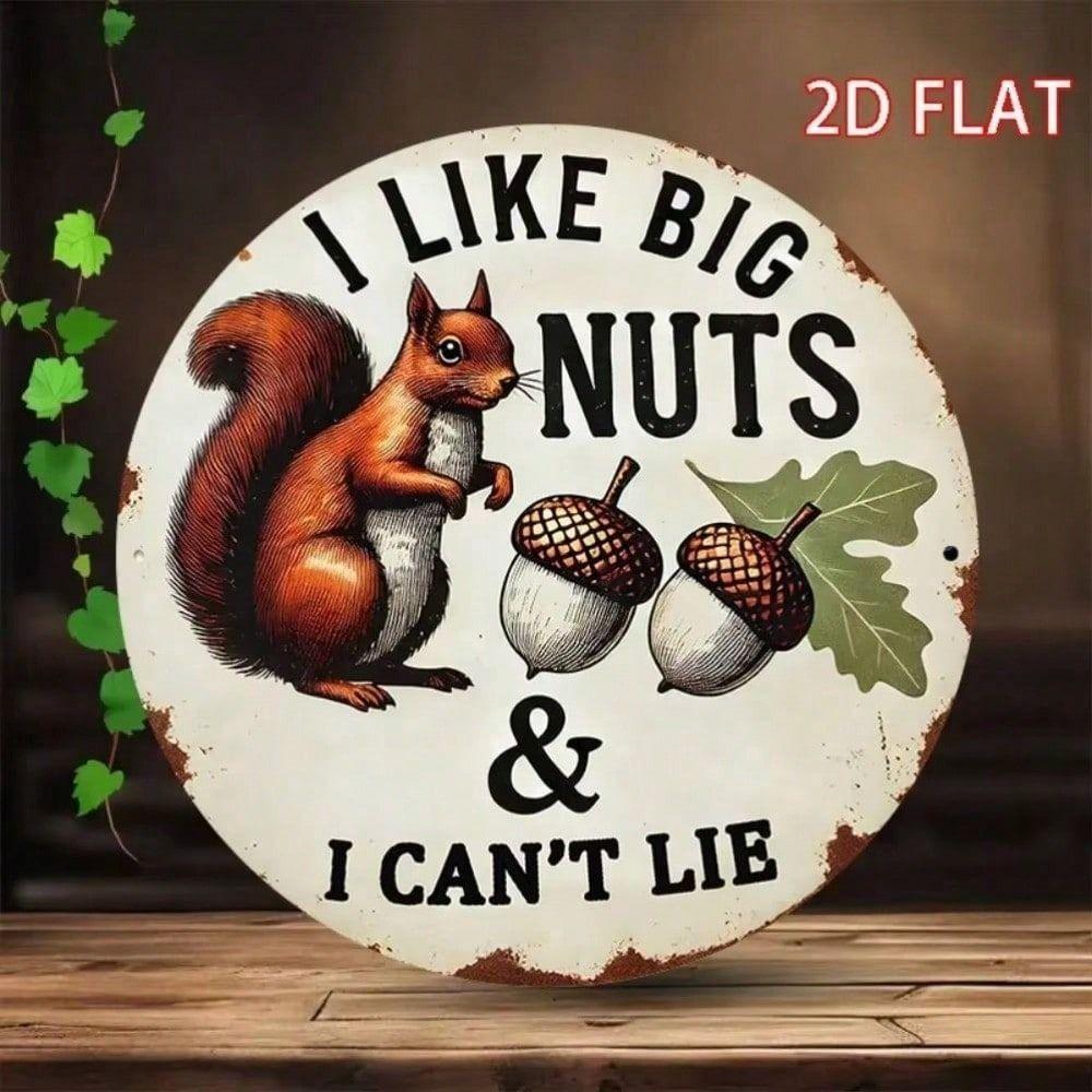 Metal Wall Art Round Retro Sign I Love Big Nuts Funny Gift for Nut Shop