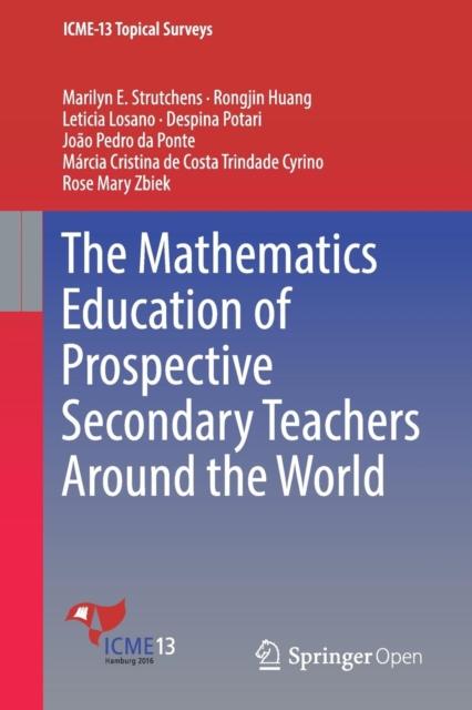 The The Mathematics Education of Prospective Secondary Teachers Around the World Book