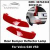 For Volvo S40 V50 1Piar Rear Bumper Left Right Reflector Lamp Stop Brake Light Lens 30763345 30763346