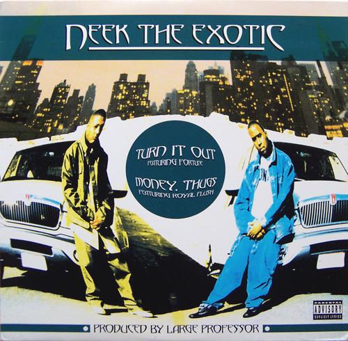 

12inch Record NEEK THE EXOTIC Turn It Out Money Thugs 50148 Freeze Records 1999 US Rap HipHopRB Used