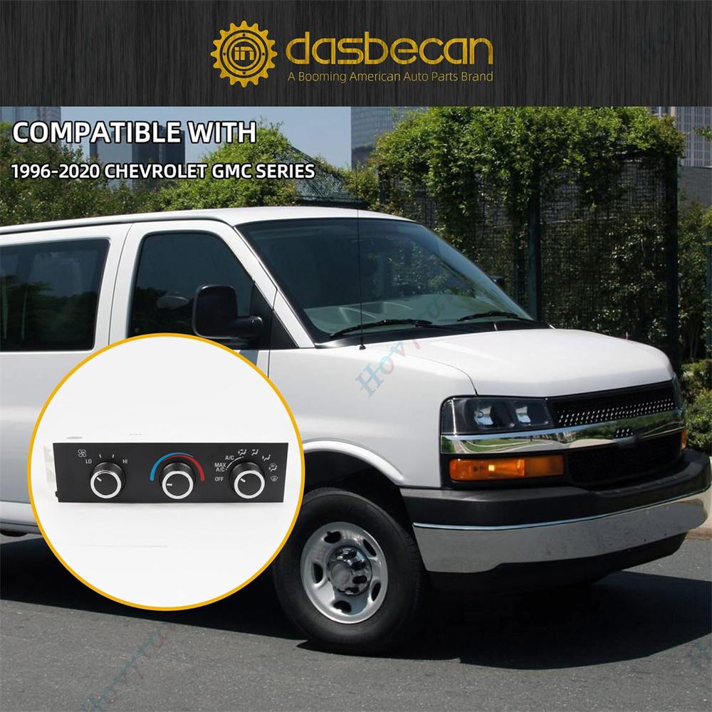 599-217 HVAC For 1996-2014 Chevrolet Express 1500 2500 3500 GMC Savana Heater A/C Control Switch Front Climate Control Module