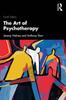 The The Art of Psychotherapy Book
