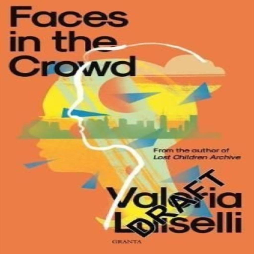Faces in the Crowd by Luiselli & Valeria & PhD Columbia University Paperback Book 9781783787630