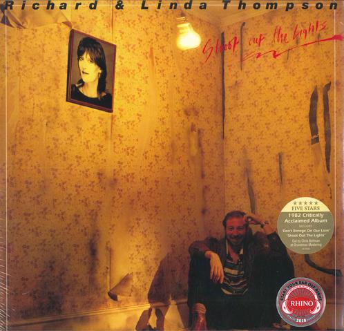 

LP Record RICHARD & LINDA THOMPSON - Shoot Out The Lights 603497864447 HANNIBAL 2018 UK & Europ Rock