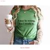I May Be Wrong But Doubt It T Shirt Funny Saying Quote Am Right Fun GIft for Her Him Vintage Stylish