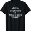 Let Me Over Think This Funny Sayings T-Shirt