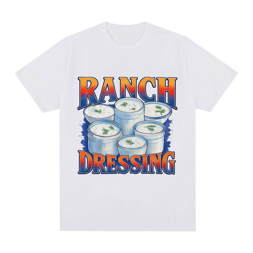 Funny Ranch Dressing Retro Meme Graphic TShirt Unisex Women Casual ONeck Short Sleeve T Shirts Vintage Oversized Cotton Tee Shirt