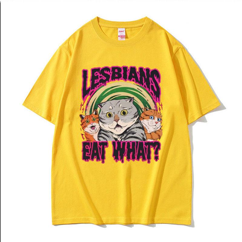 2025 Summer Lesbians Eat What Graphic T-shirt Men Women Fashion Streetwear Unisex Casual 100% Pure Cotton Printed T-shirt Y2k