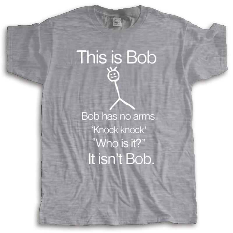 

summer tshirt men brand teeshirt This Is Bob KNOCK KNOCK FUNNY JOKE T Shirts Men O Neck cotton tshirt for boys 4XL