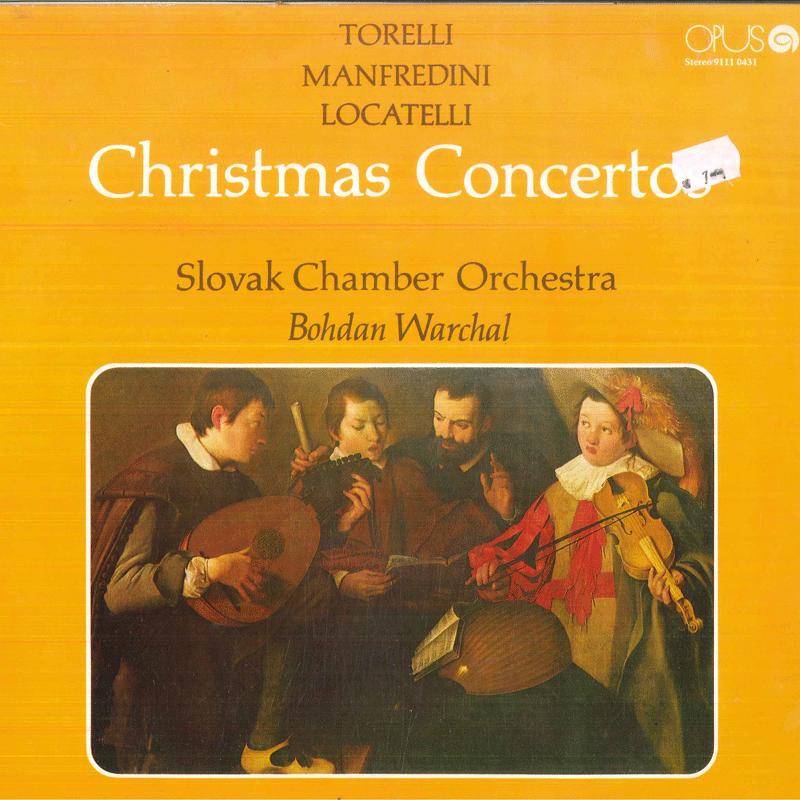 

LP Record SLOVAK CHAMBER ORCHESTRA BOHDAN WA Torelli Manfredin Locatelli Christm 91110431 OPUS 197 Czechoslov Classical Used