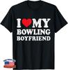 I Love My Bowling Boyfriend Funny Girlfriend Valentines T-Shirt