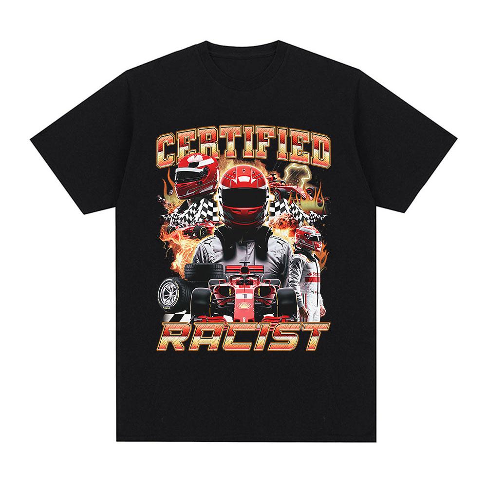 Professional Certified Racist Racing Meme Graphic Tshirt Men Women Clothing Fashion Vintage T Shirt Streetwear S