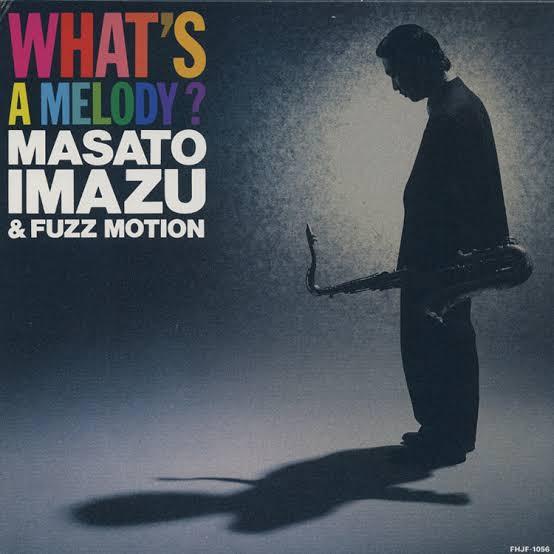 

LP Record MASAHITO IMAZU Whats A Melody FHJF1056 FUN HOUSE 1990 Japan Obi Jazz Used