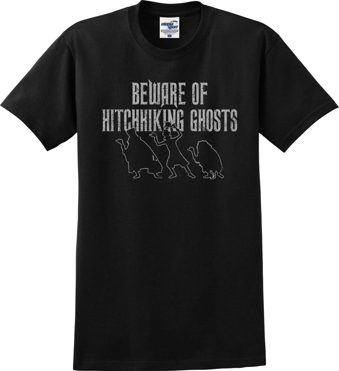 Beware of Hitchhiking Ghosts Haunted Mansion T shirt (S-5X) XL