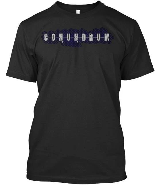 

Conundrum Designs Tee TTshirt Made in the USA Size S to 5XL 4XL