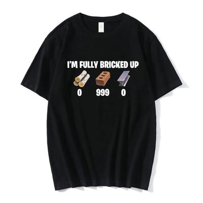 T-shirt de jeu drôle « Entièrement brique »