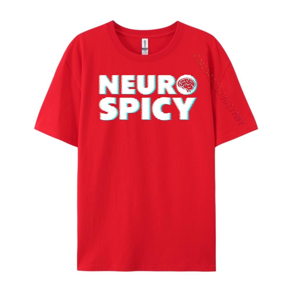 Neurodiversity Neurospicy Neuro Spicy Neurospicy White T Shirt Men Mens TShirts Slogan S