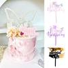 1 Stück Happy Birthday Cake Topper Acryl Kreativer Cupcake Topper für Kinder Babyparty Geburtstagsfeier Kuchen Dessert Dekoration