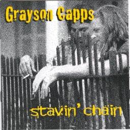 CD CAPPS, GRAYSON - Stavin Chain  RUF1131 Ruf Records 2007 Japan Rock Used