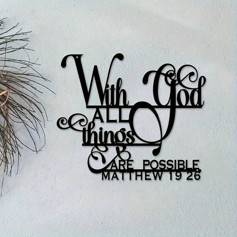 With God All Things Are Possible Metal Wall Art, Matthew 19:26 Bible Verse Home Decor Gift