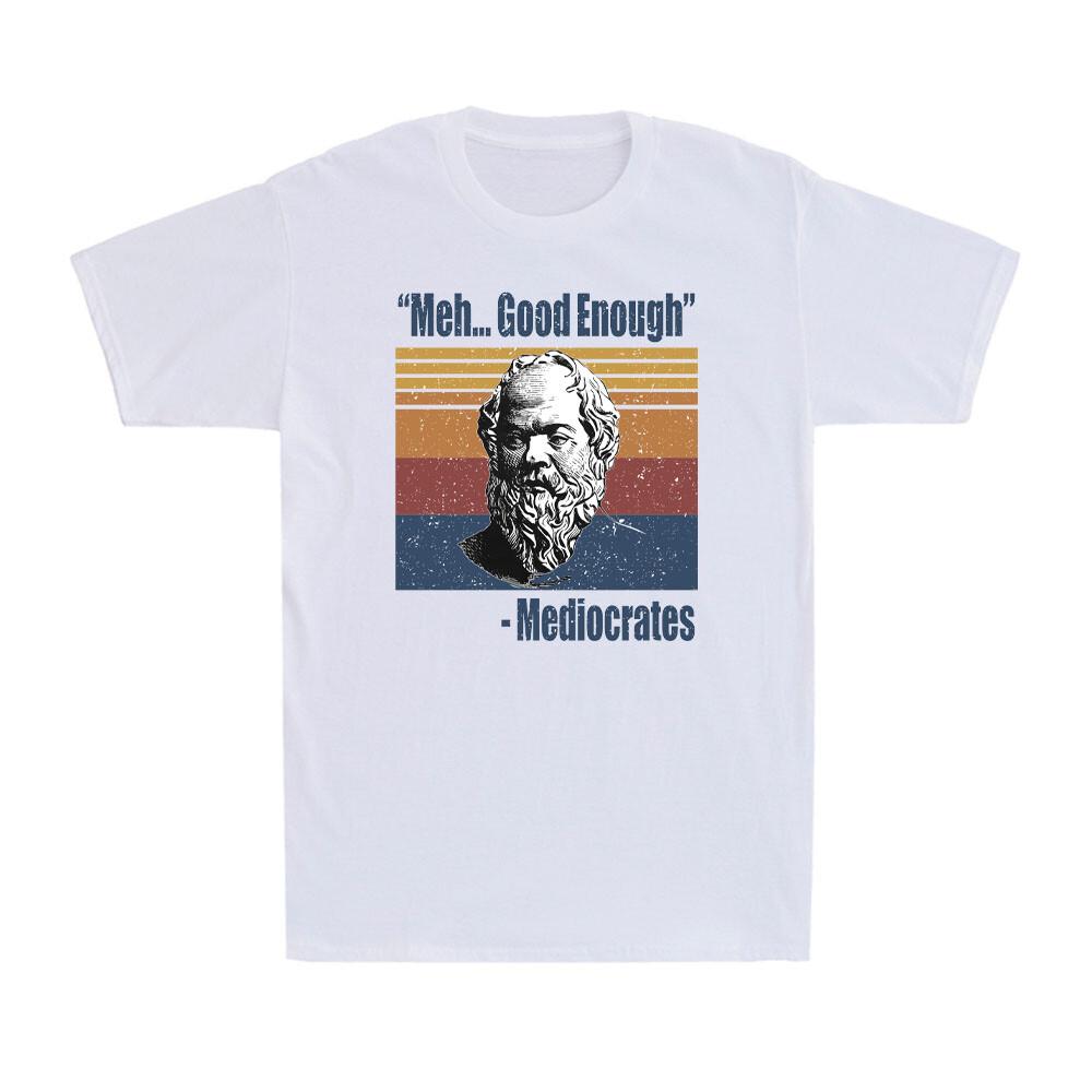 Mediocrates Meh Good Enough Funny Lazy Logic Sloth Wisdom Vintage Men T-shirt M