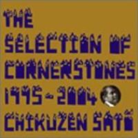 

CD TAKEYOSHI SATO, CHAR&TAKEYOSHI SATO - THE SELECTION OF CORNERSTONES 1995- UPCH9173 Universal 2005 Japan ObiPop Used