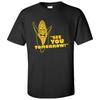 See You Tomorrow Corn - Funny Harvest Nebraska Adult T-Shirt