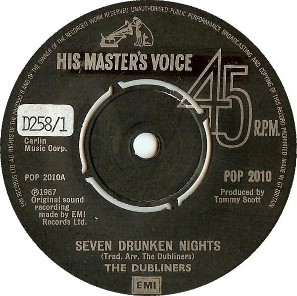 

7inch Record DUBLINERS Seven Drunken Nights POP2010 His Masters Vo 1980 UK CountryFolk Used