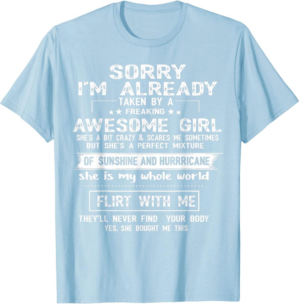 Sorry, ich bin schon von einem verdammt tollen Mädchen vergeben T-Shirt Lustige Sprüche Zitate Buchstaben Gedruckt Grafik-T-Shirt Oberteil Geschenke für Freund