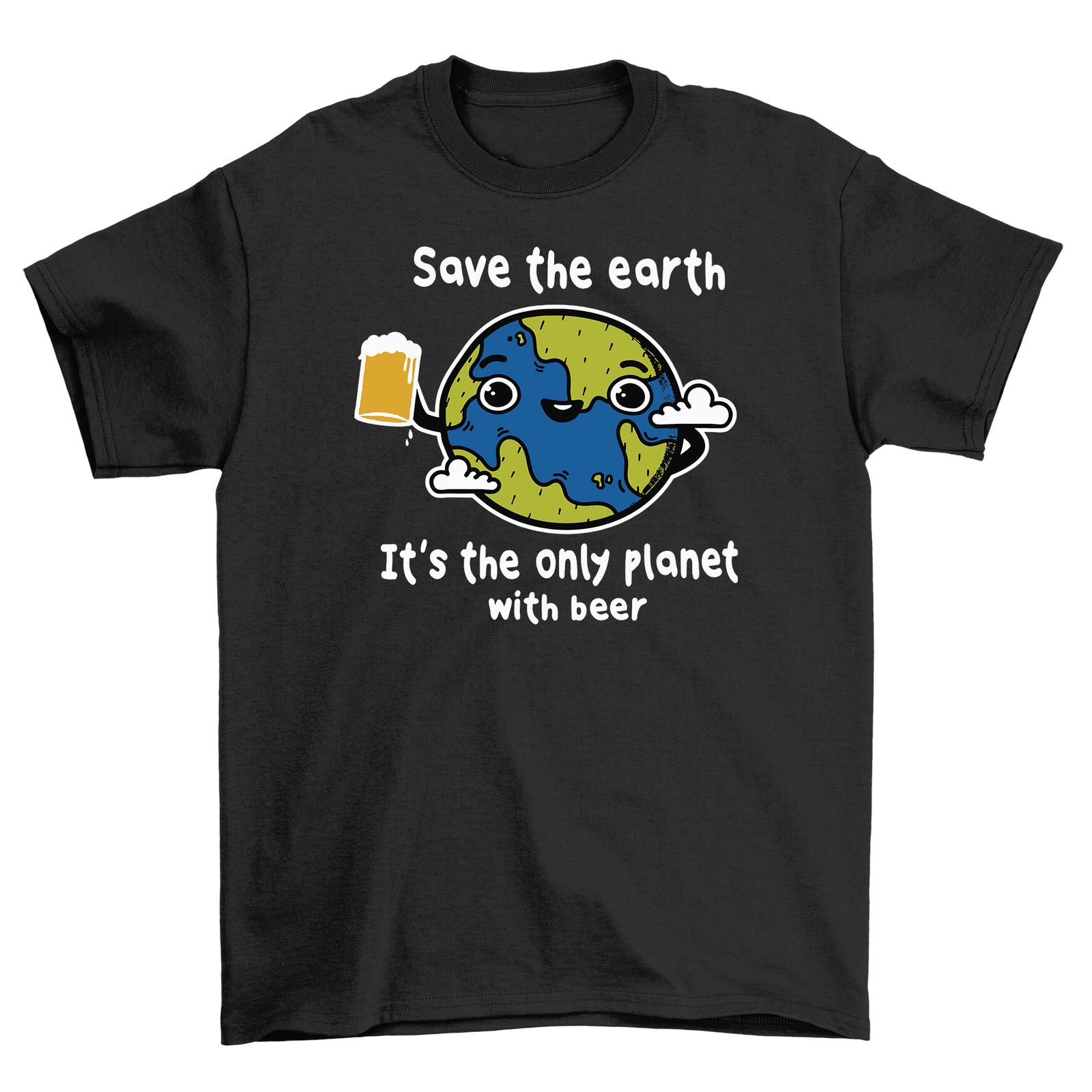 

Save the Earth Beer T-Shirt Mens Womens Tees Top - Funny Eco-Friendly Design! Unisex, 100% cotton tee S