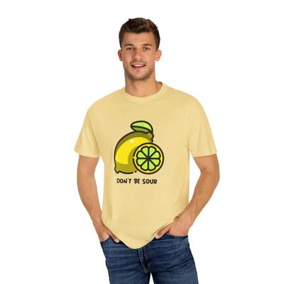 Dont Be Sour Lemon Garunisext Dyed T Shirt