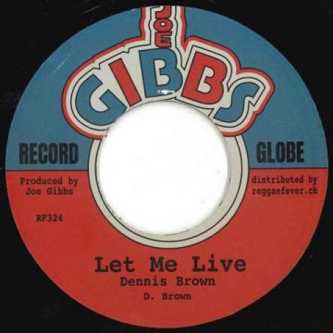 7inch Record DENNIS BROWN - Let Me Live / Version RF324 Joe Gibbs/Regga 197- Europe Reggae, Ska & Dub Used
