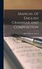 The Manual of English Grammar and Composition Book