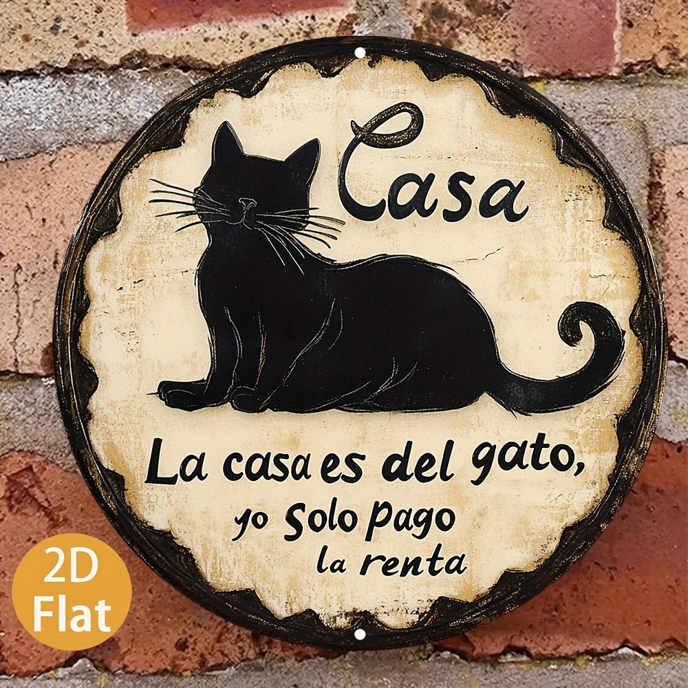 High Definition Iron Painting Spanish La Casa Es Del Gato Black Cat Round Metal Sign for Pet Lovers Home Decor