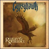 CD GYPSYHAWK - Revelry & Resilience  3984151142 Metal Blade Rec 2012 US Rock Used