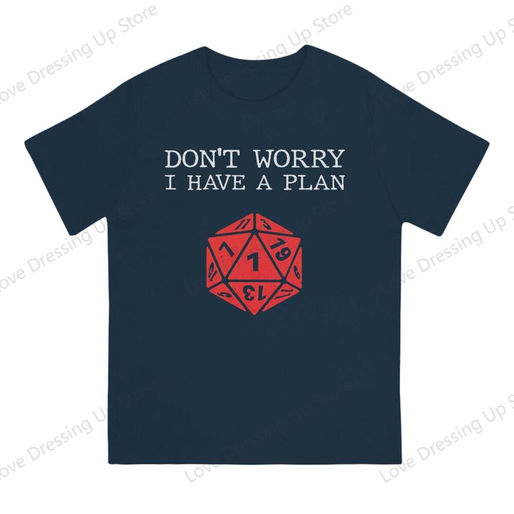 Dont Worry I Have A Plan Pure Cotton Printing Unisexs Tshirt Short Sleeve Tshirts  Funny Tops