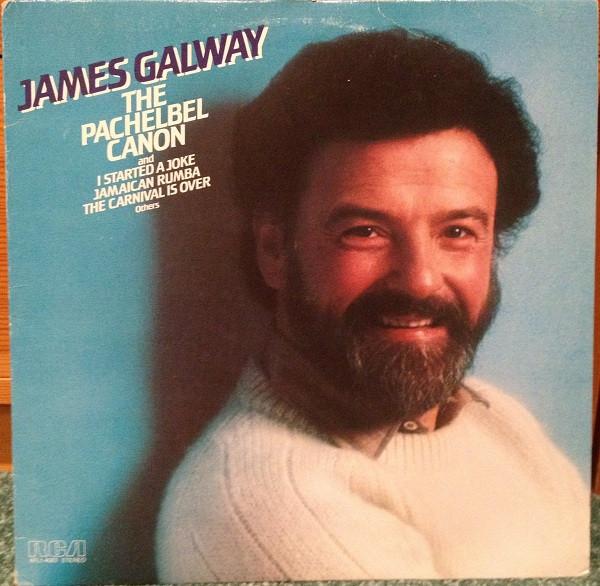 Виниловая пластинка JAMES GALWAY  The Pachelbel Canon AFL14063 RCA Victor 1981 Канада Поп Б/у