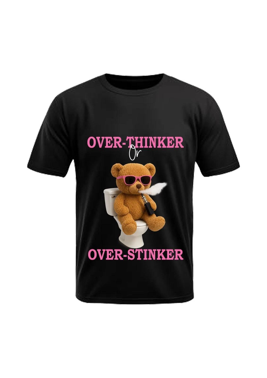 Over Thinker Or Over Stinker Fun/Rude/Suggestive T-Shirts For T-Shirt Nights.. XL