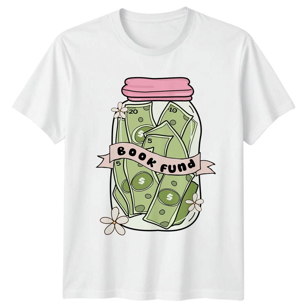 Book Fund Jar TShirt Reading Hobbies Apparel For Bookworms S