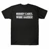 Niemand kümmert sich, arbeite härter Vintage T-Shirt Fitnessstudio Fitness Training Motivationsshirt