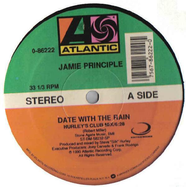 

12inch Record JAMIE PRINCIPLE - Date With The Rain (Hurley s Club M 086222 ATLANTIC 1990 US Dance & Electronica Used