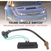 63270-FG001 Tailgate Hatches Trunk Handle Switches Replace 63270FG001 63270-FG000 Tailgate Switches