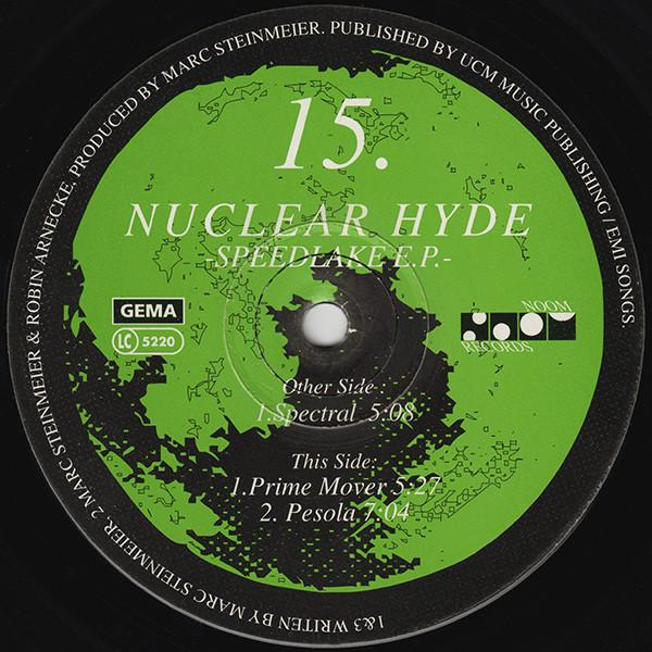 

12inch Record NUCLEAR HYDE - Speedlake E.P. NOOM0156 Noom Records 1995 Germany Dance & Electronica Used